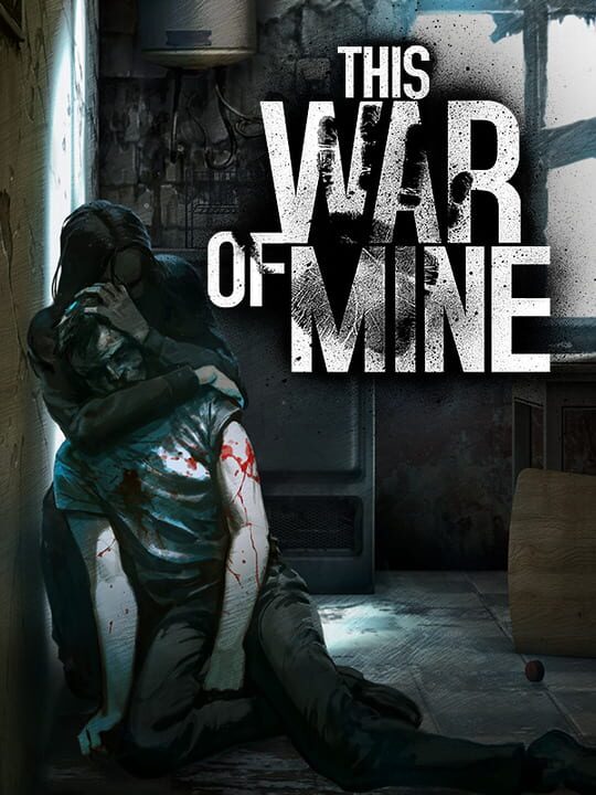 Cover of This War of Mine